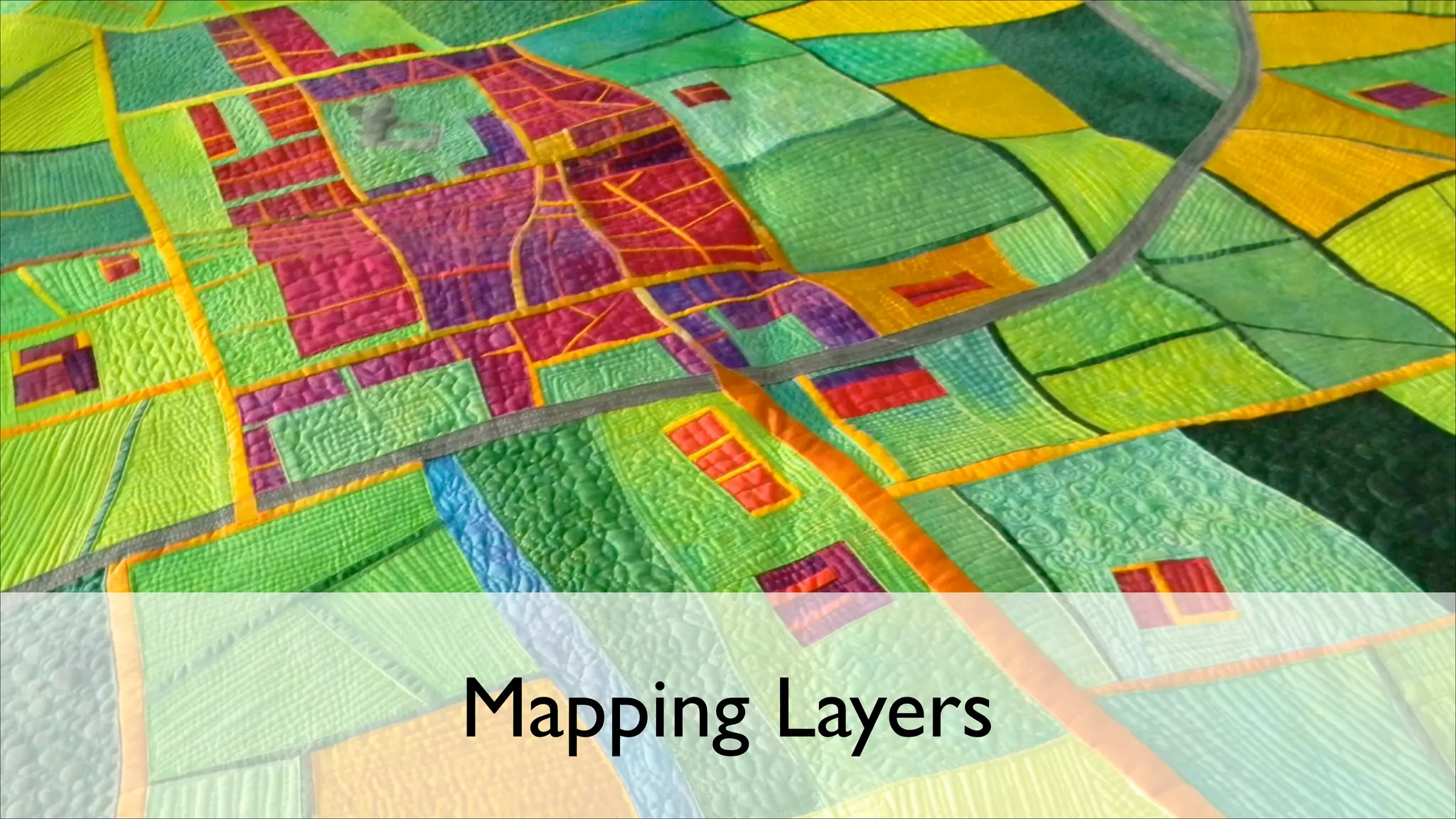 Mapping Layers

 