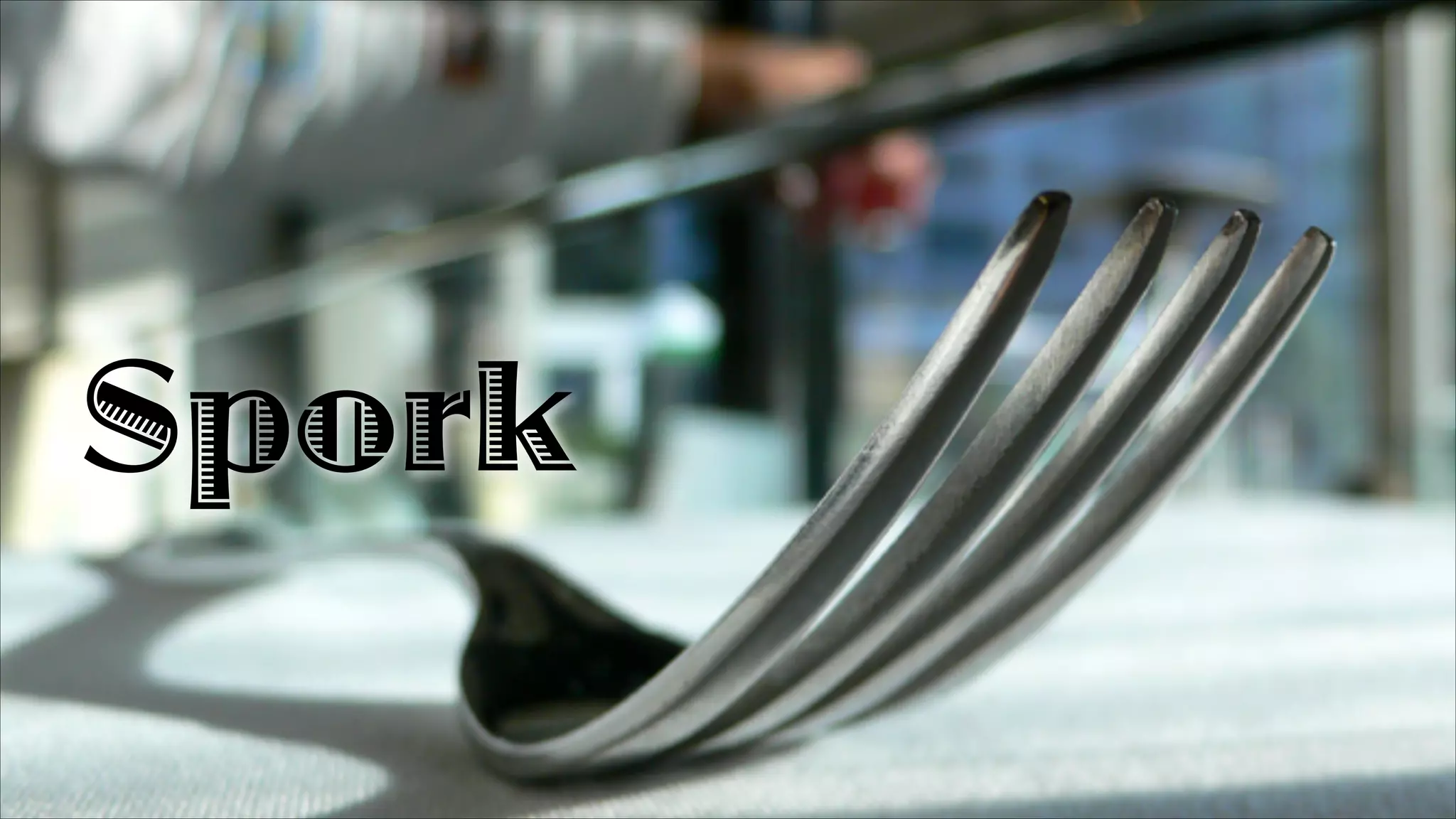 Spork

 