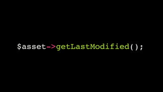 $asset->getLastModified();

 
