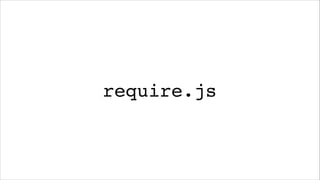 require.js

 
