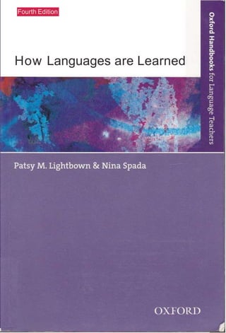 Fourth Edition
How Languages are Learned
 