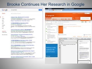 Brooke Continues Her Research in Google 
 