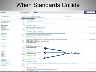 When Standards Collide 
Book Reviews 
 
