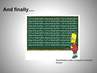 And finally.... 
Downloaded under a Creative Commons 
license 
