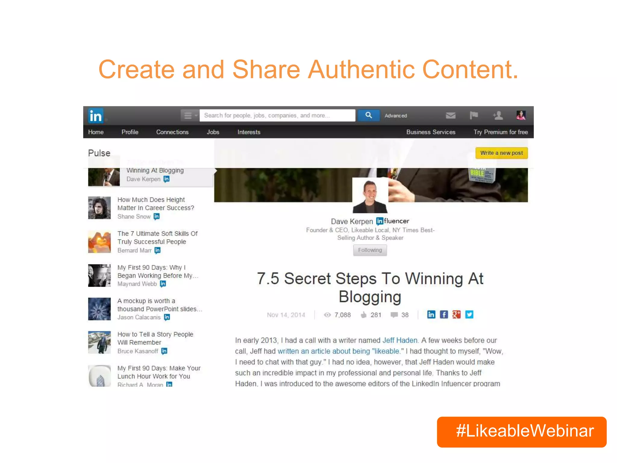 #LikeableWebinar
Create and Share Authentic Content.
 