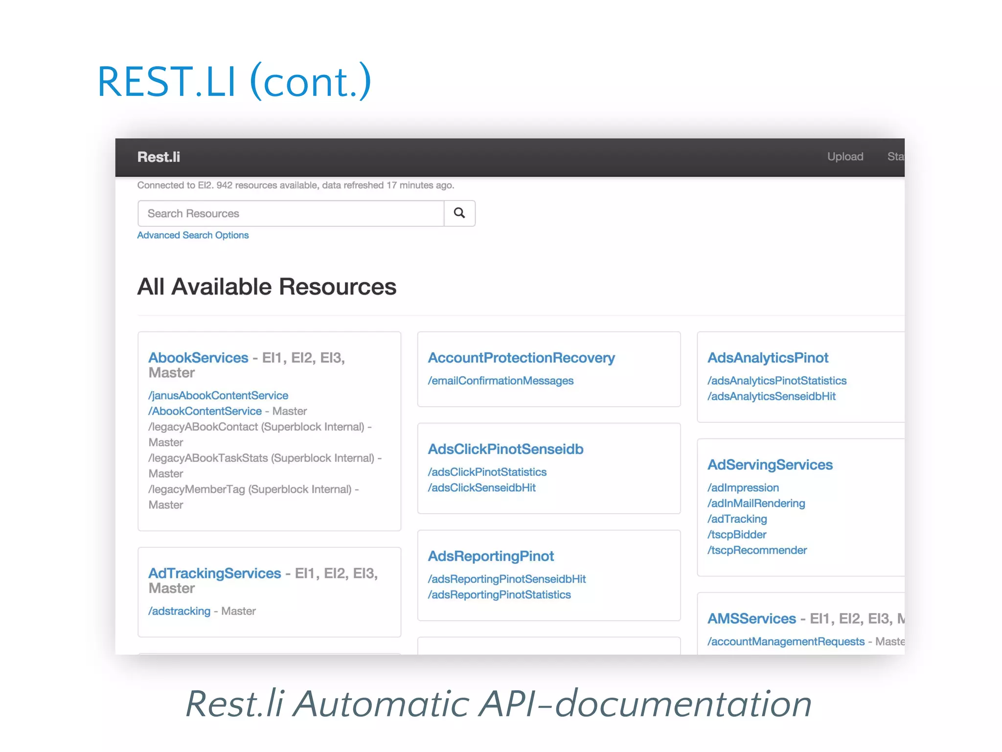 Rest.li Automatic API-documentation
REST.LI (cont.)
 