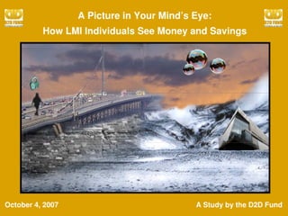 How LMI Individuals View Savings and Money