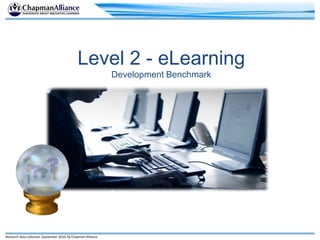 Level 2 - eLearningDevelopment Benchmark<br />