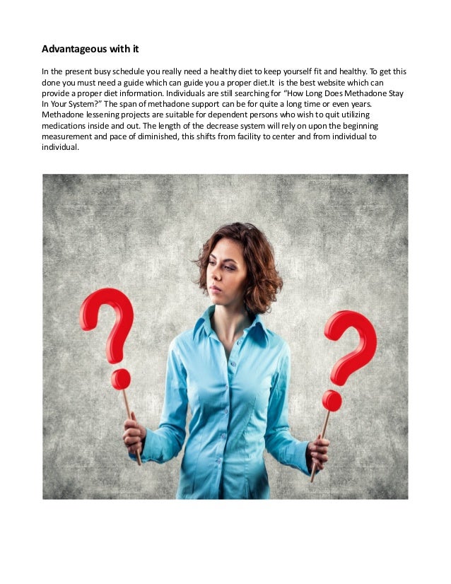 how long does methadone stay in your system
