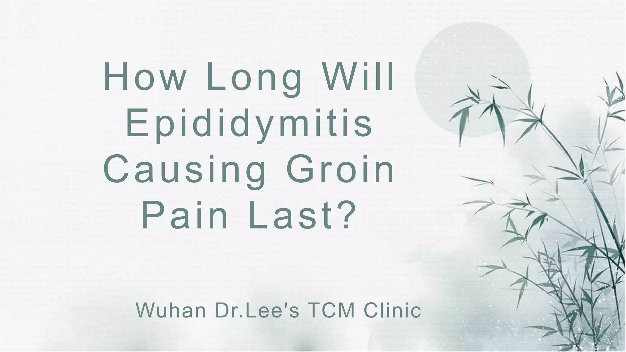 How Long Will Epididymitis Causing Groin Pain Last? PPT