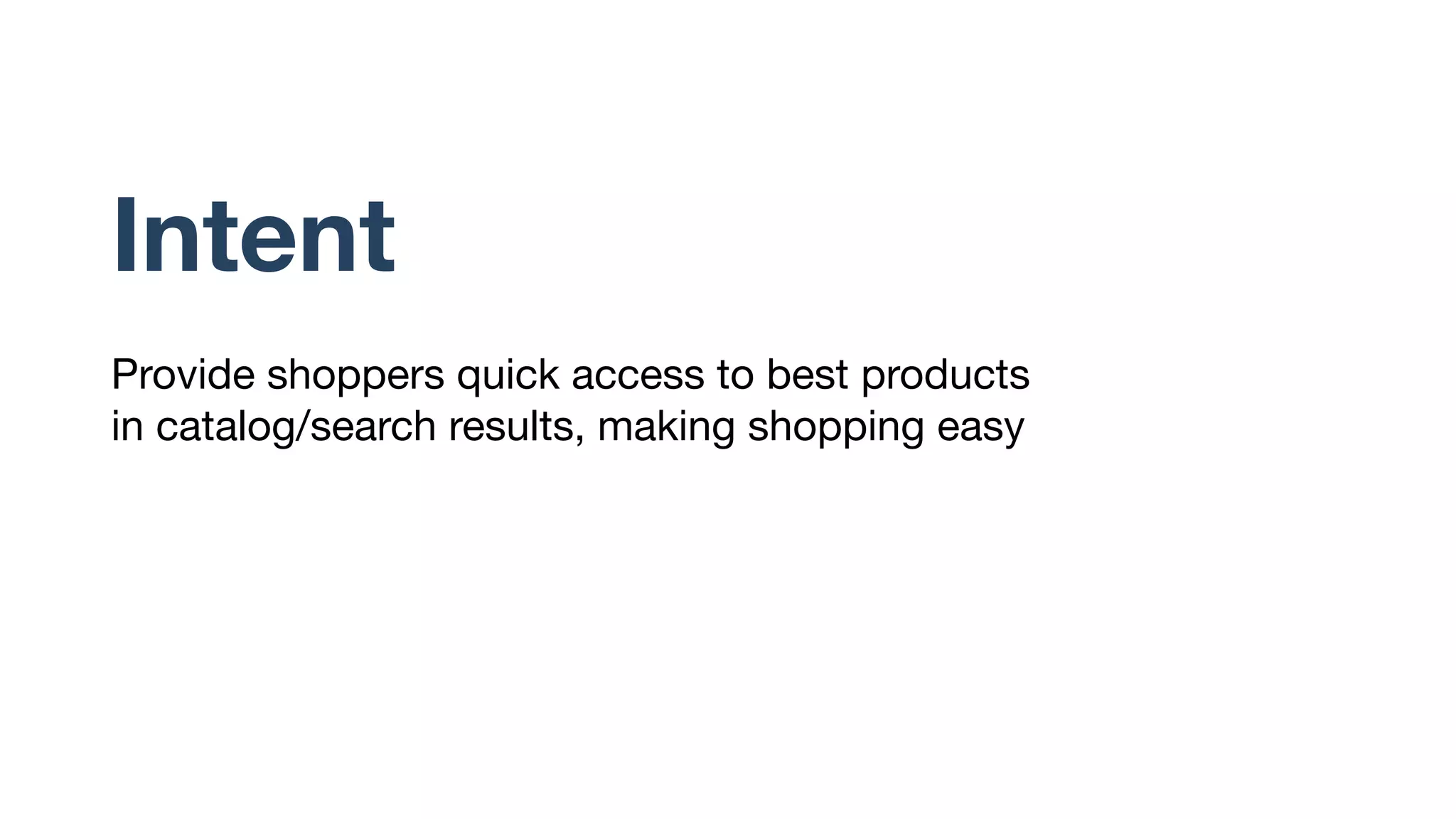 Ranking products for
catalog and search
 