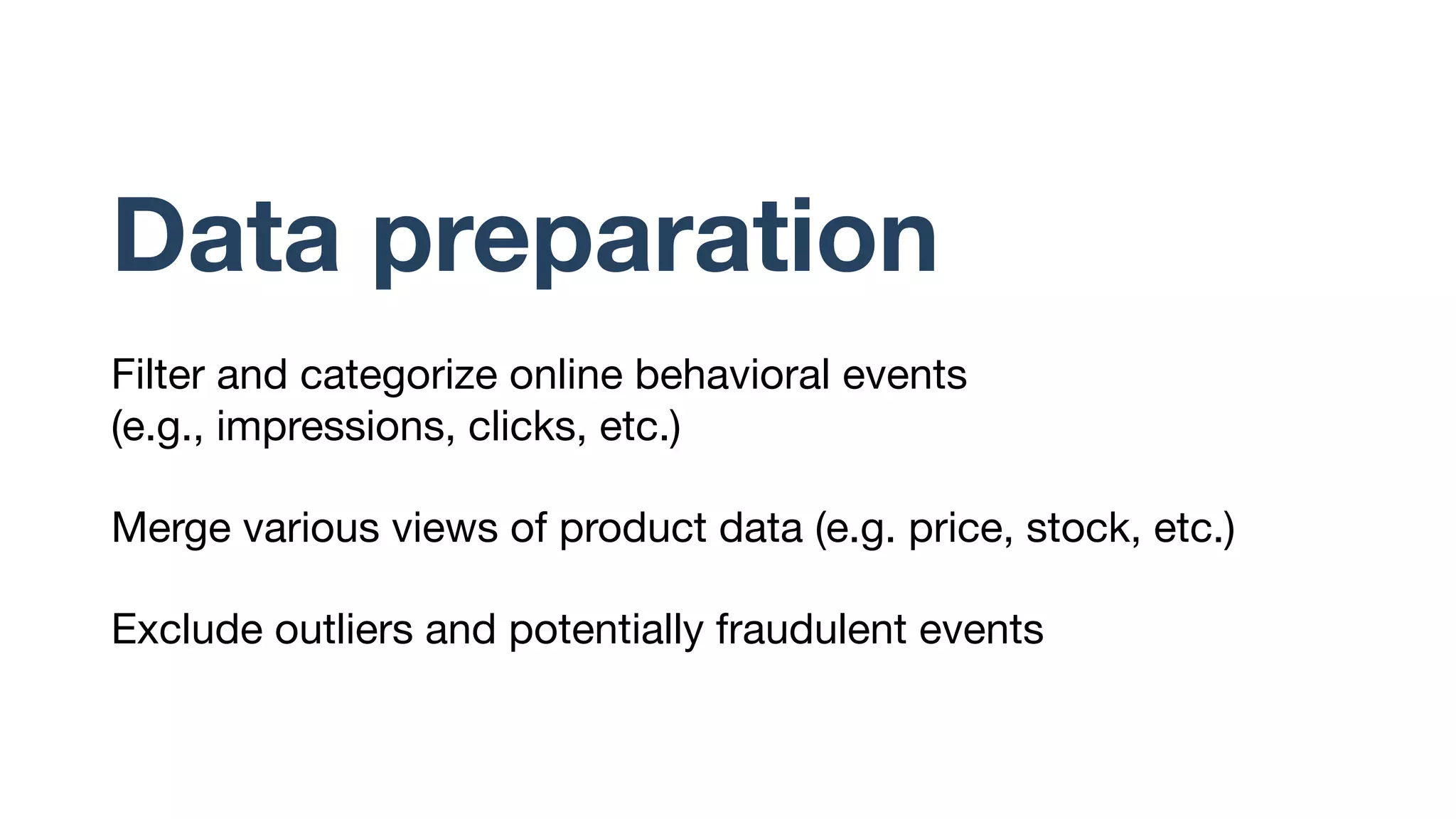 Collecting
behavioral data
Track and collect events on web (JavaScript)
and app (Adjust)
Stream and process via Kafka
Store in Hive tables
 