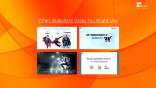 Other Slideshare Decks You Might Like
 