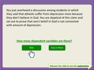How many dependent variables (practice)