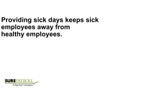 How Many Sick Days Should You Give?