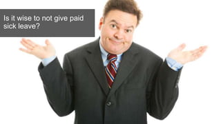 How Many Sick Days Should You Give?