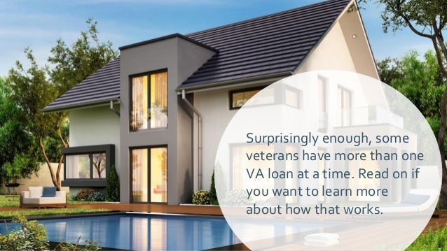 can you have more than one va loan