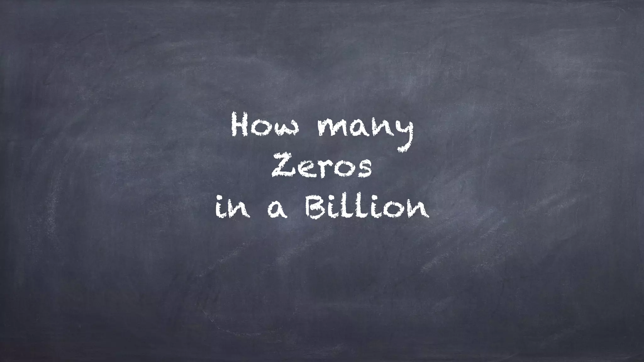 How many zeros in billion PPT