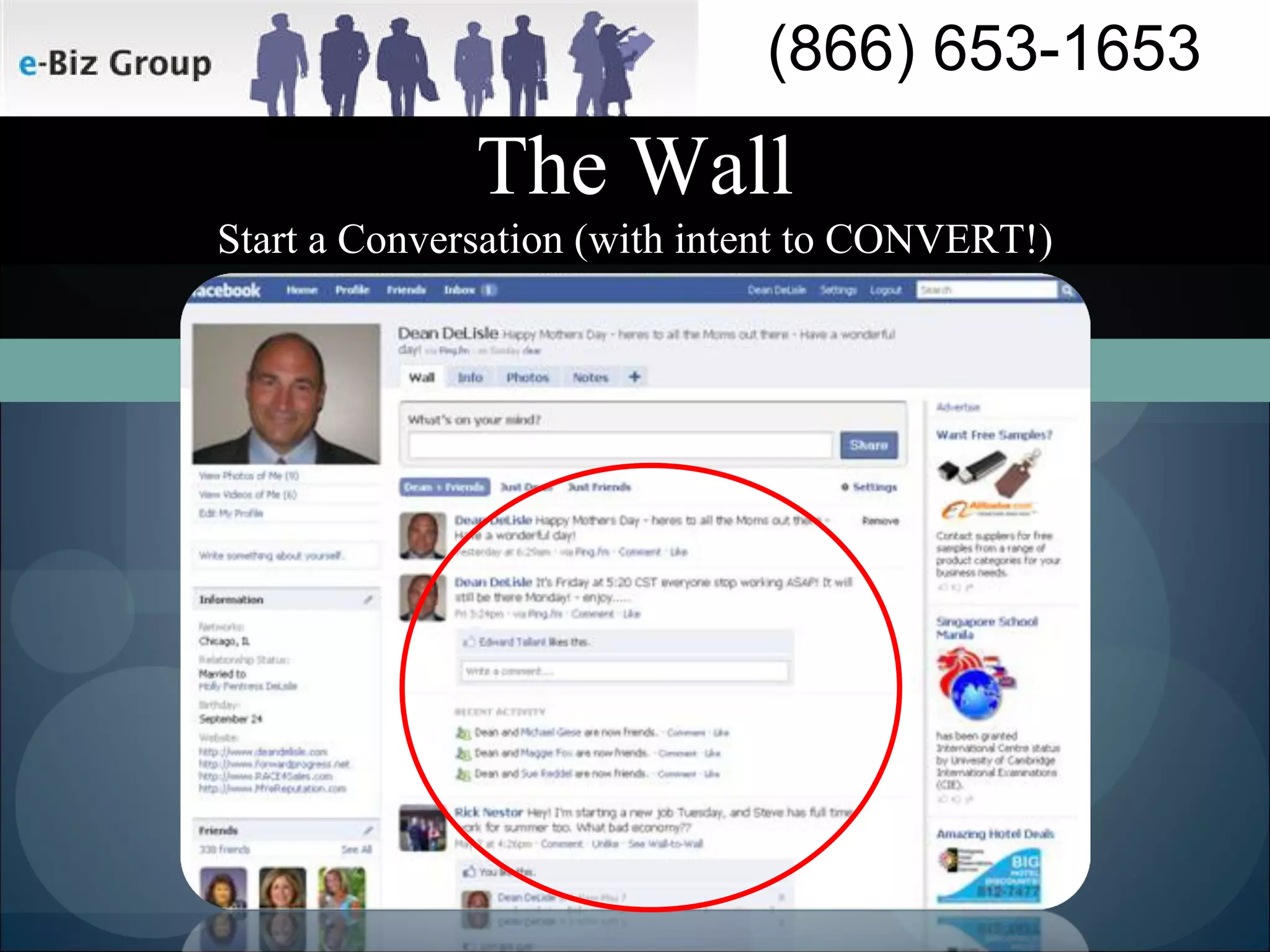 The Wall Start a Conversation (with intent to CONVERT!) 