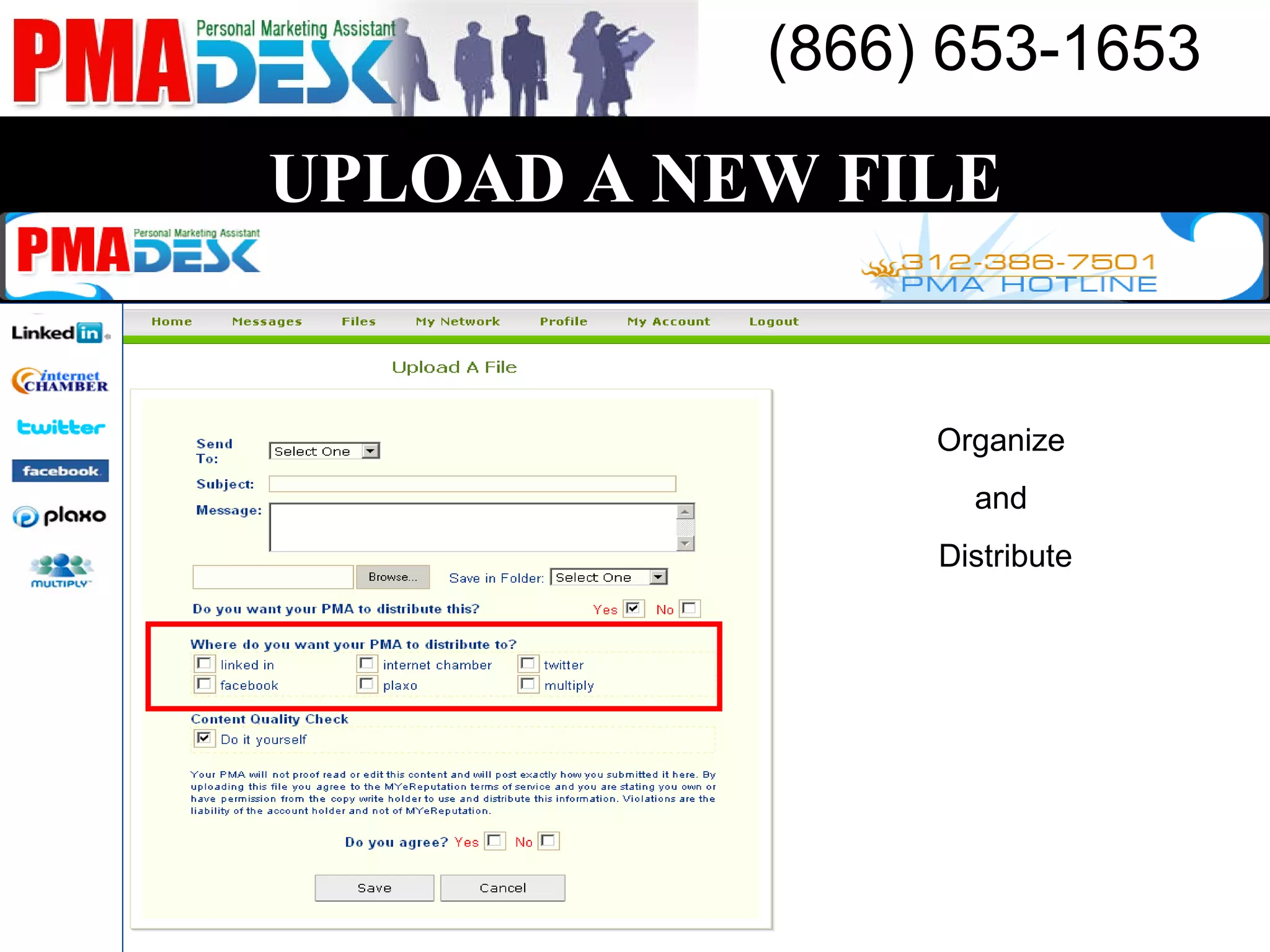 UPLOAD A NEW FILE Organize  and  Distribute 