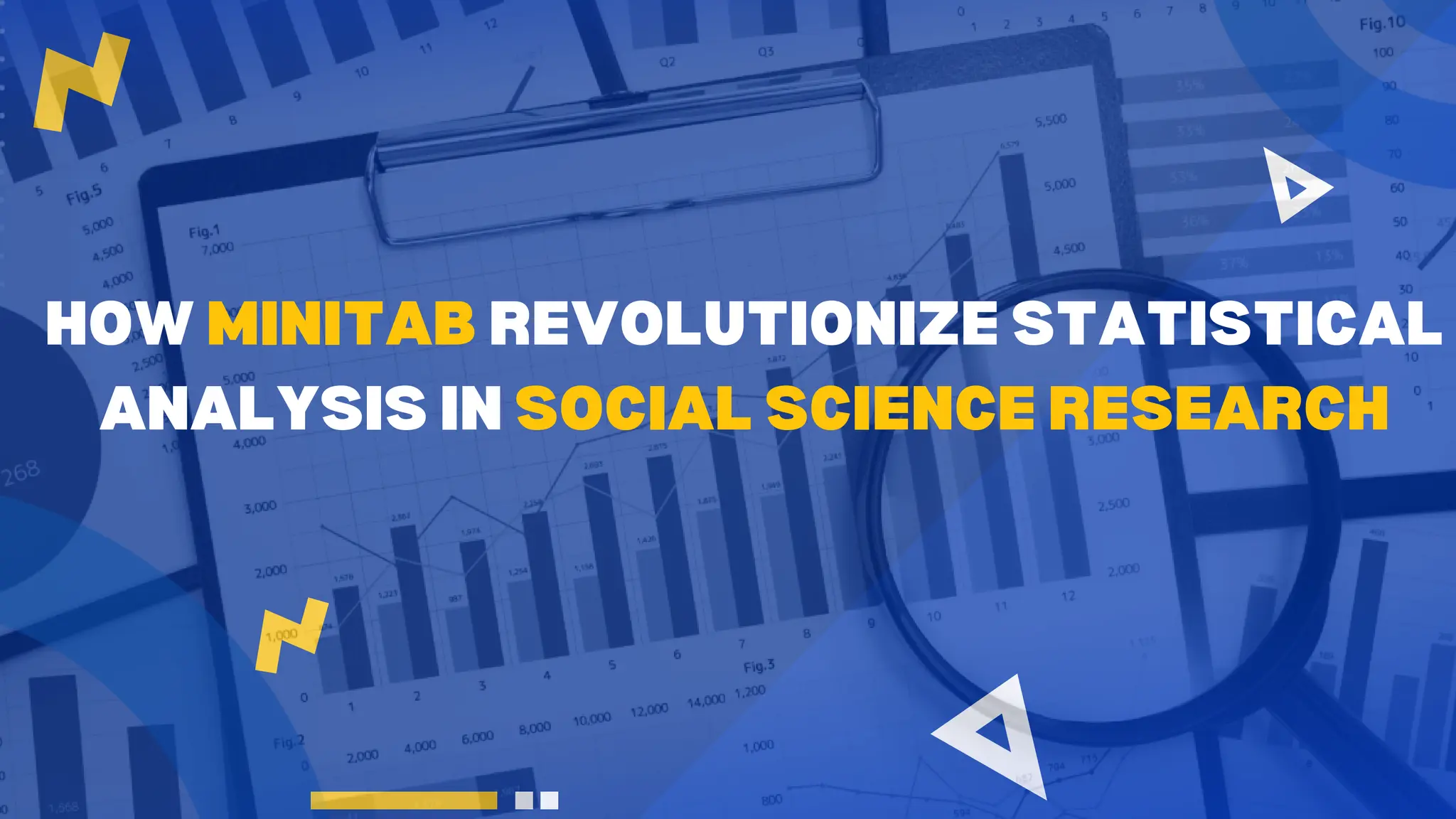 HOW MINITAB REVOLUTIONIZE STATISTICAL
ANALYSIS IN SOCIAL SCIENCE RESEARCH
 