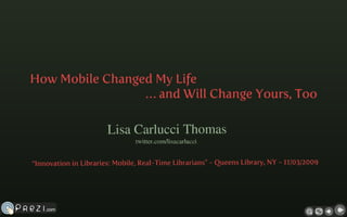How Mobile Changed My Life … and Will Change Yours, Too