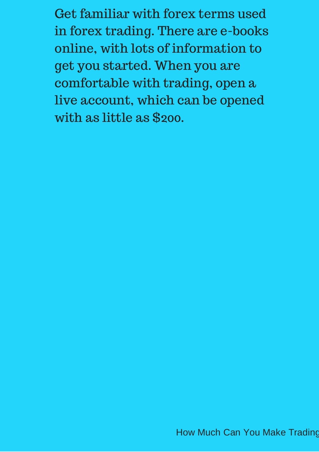 How Much Money Can I Make Forex Day Trading? how much can youdeposit in forex