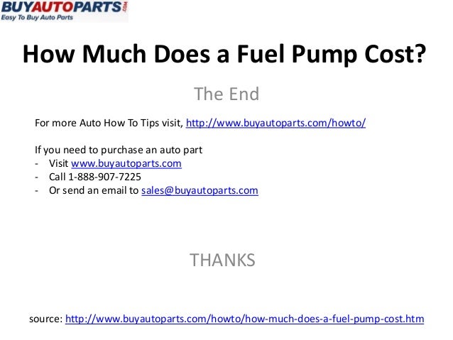 How Much Does A Fuel Pump Cost >> How Much Does A Fuel Pump Cost How Much Does A Fuel Pump Cost >> How Much Does A Fuel Pump Cost