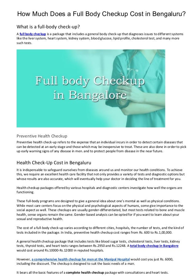How much does a full body checkup cost in bengaluru How much does a full body checkup cost in bengaluru