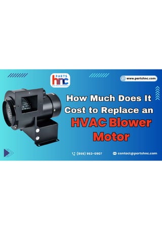 How Much Does It Cost to Replace an HVAC Blower Motor - PartsHnC