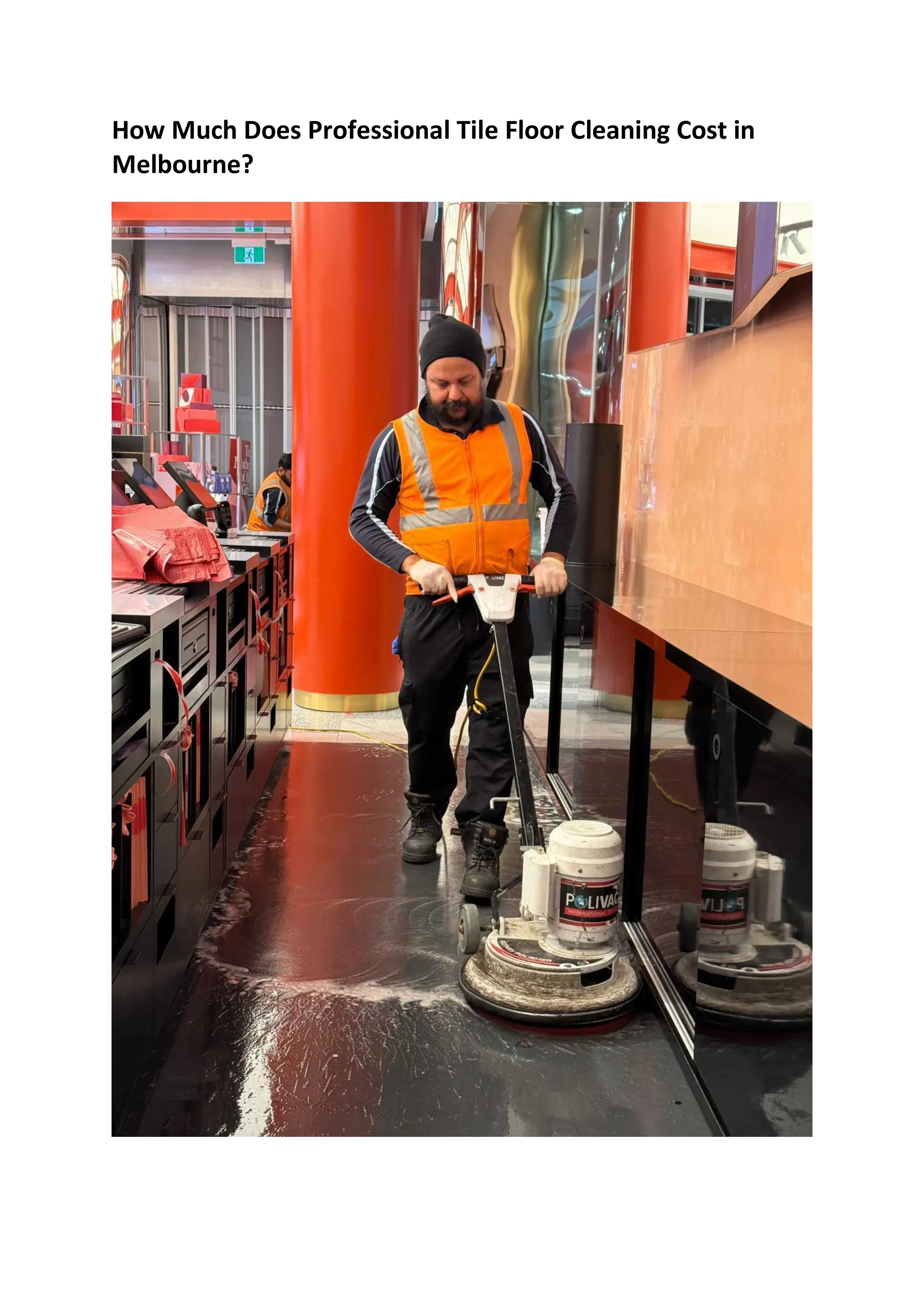 How Much Does Professional Tile Floor Cleaning Cost in
Melbourne?
 