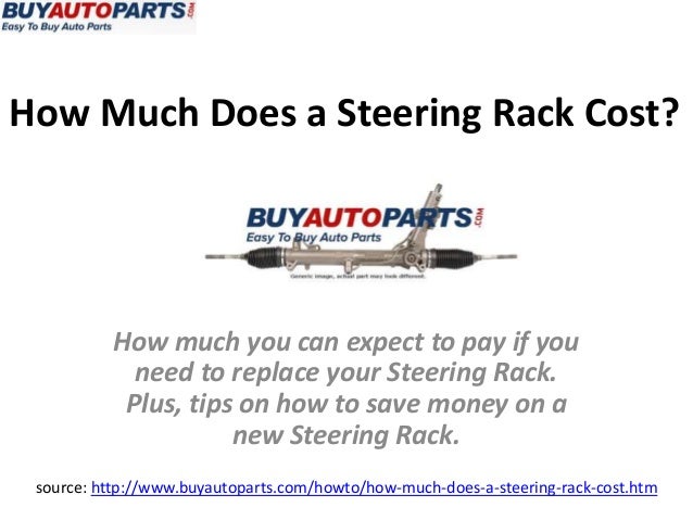 How Much Does Steering Rack Cost?