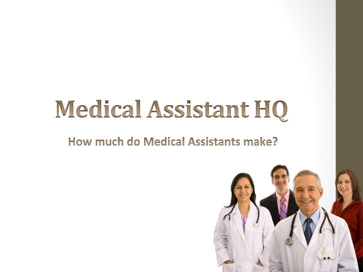 How Much Do Medical Assistants Make 