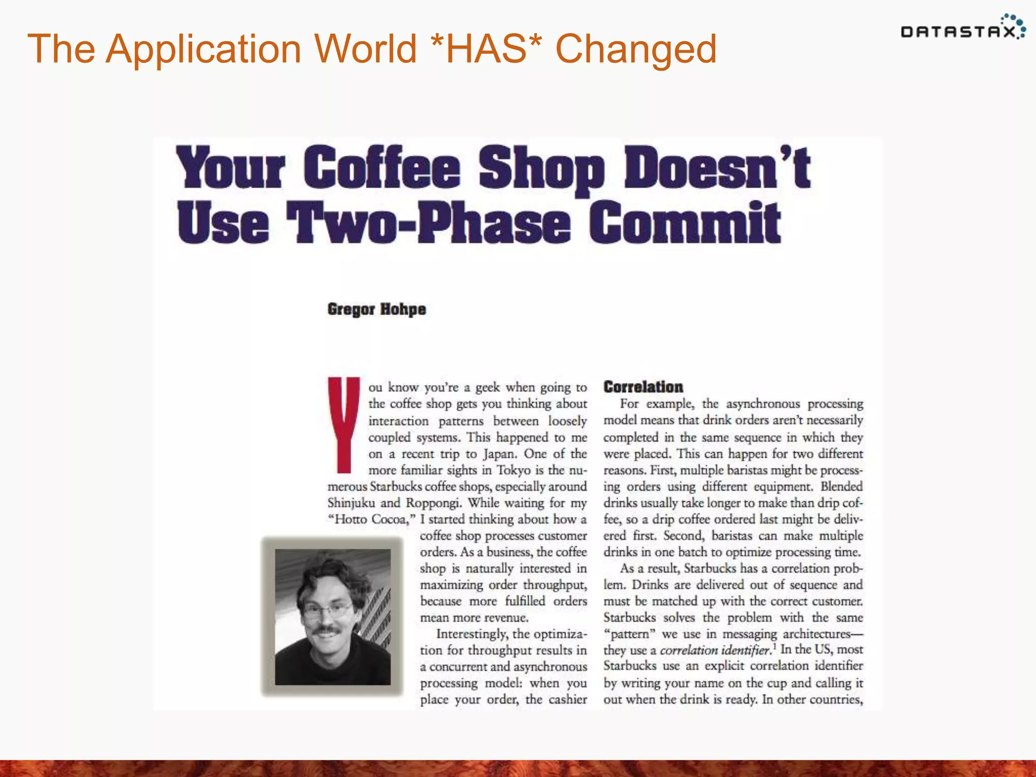 The Application World *HAS* Changed
 