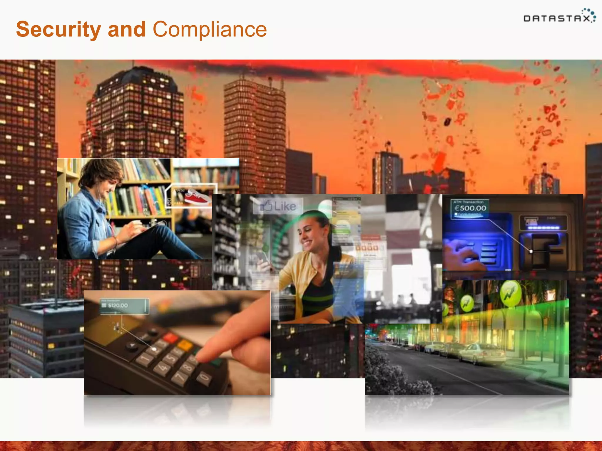 Security and Compliance
 