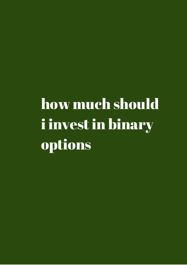 Best way to invest in binary options