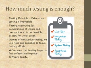 How much testing is enough | PPT