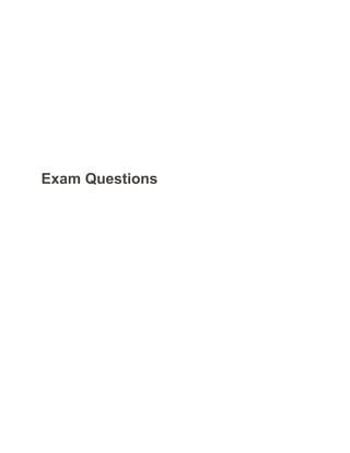 Exam Questions
 