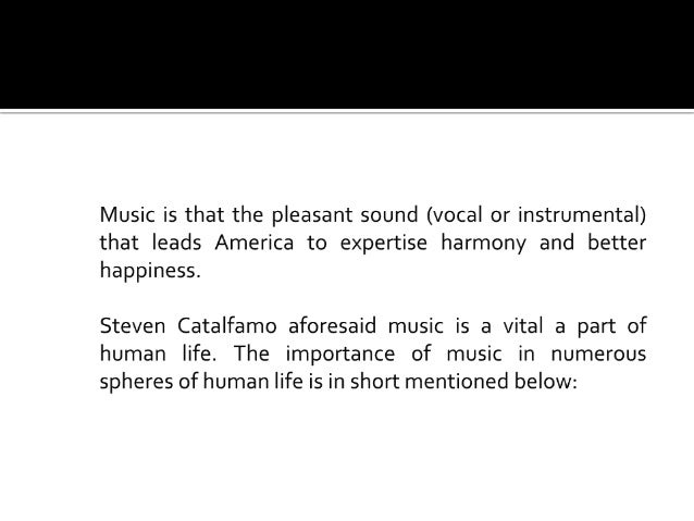 the importance of music in my life Music is one of the most important things in my life it has gotten me through extremely difficult times it has inspired me to do so many different. the importance of music in my life Music is one of the most important things in my life it has gotten me through extremely difficult times it has inspired me to do so many different.
