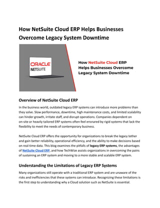Overcoming Legacy Risk How NetSuite Cloud ERP Helps Businesses Overcome Legacy System Downtime ...