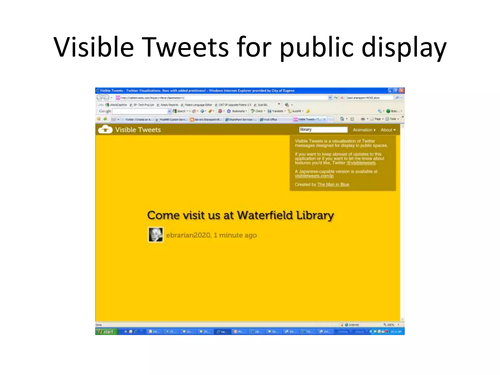 Visible Tweets for public display
 