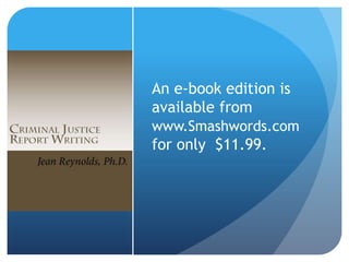 An e-book edition is
available for Kindles
and other e-readers for
only $9.99 from
Smashwords.com.
 