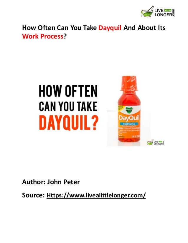 How Often Can You Take Dayquil And About Its Work Process