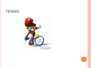 TENNIS