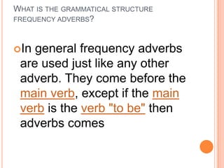 BEFORE THE MAIN VERB