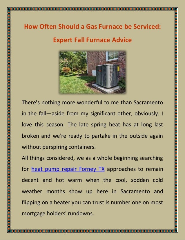 How Often Should A Gas Furnace Be Serviced Expert Fall Furnace Advice how-often-should-a-gas-furnace-be-serviced-expert-fall-furnace-advice