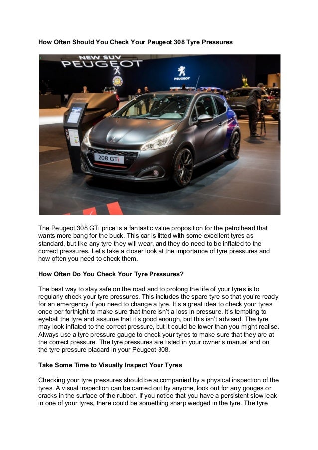 How often should you check your peugeot 308 tyre pressures