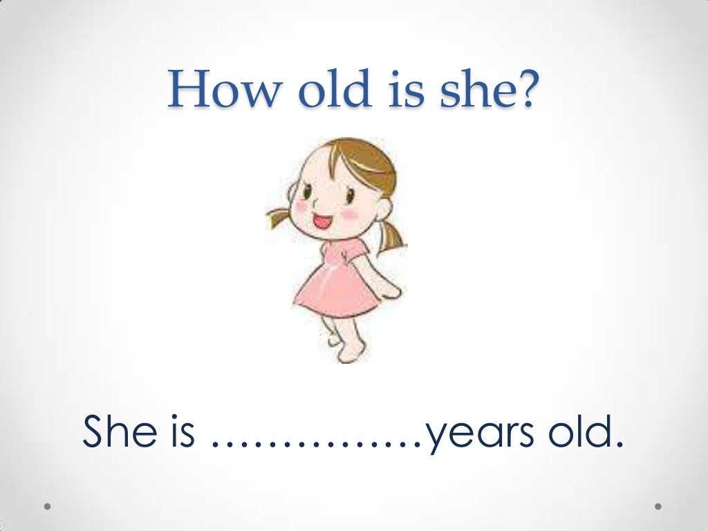 How Old