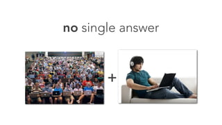no single answer
+
 