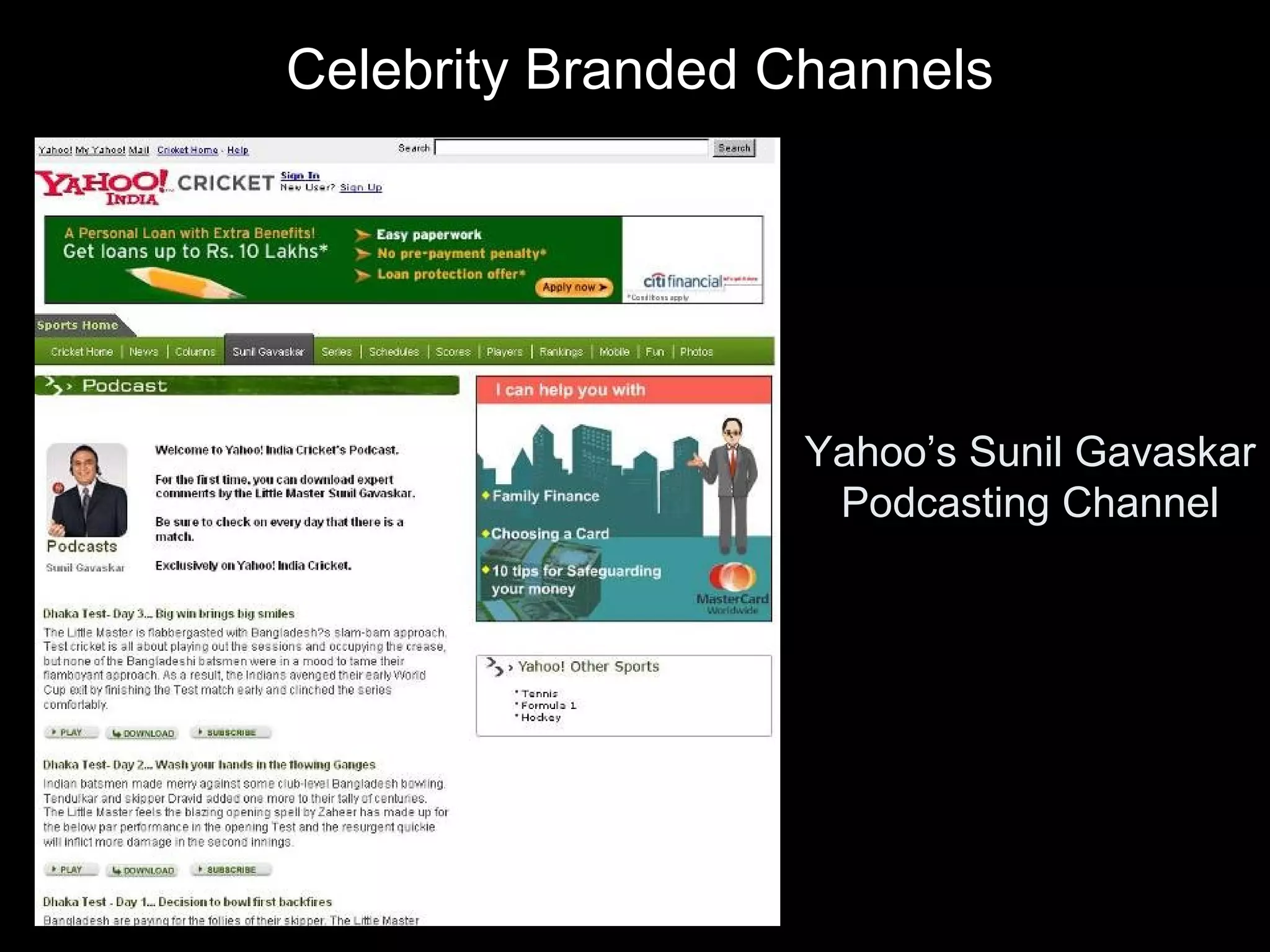 Yahoo’s Sunil Gavaskar Podcasting Channel Celebrity Branded Channels 